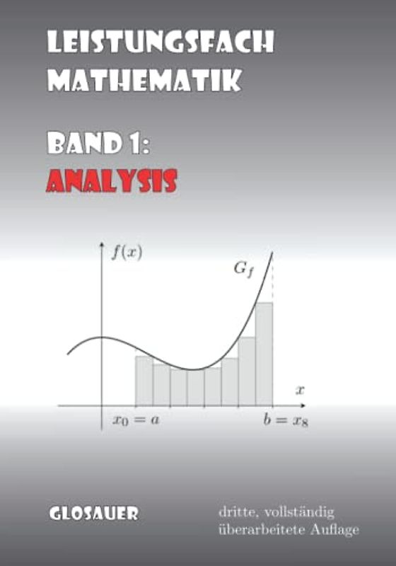 Mathematik in der Kursstufe Band 1: Analysis