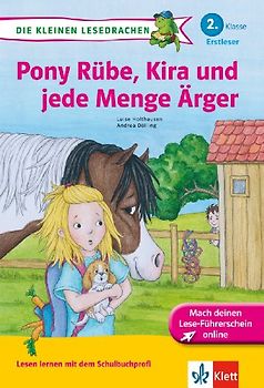 Pony Rübe, Kira und jede Menge Ärger