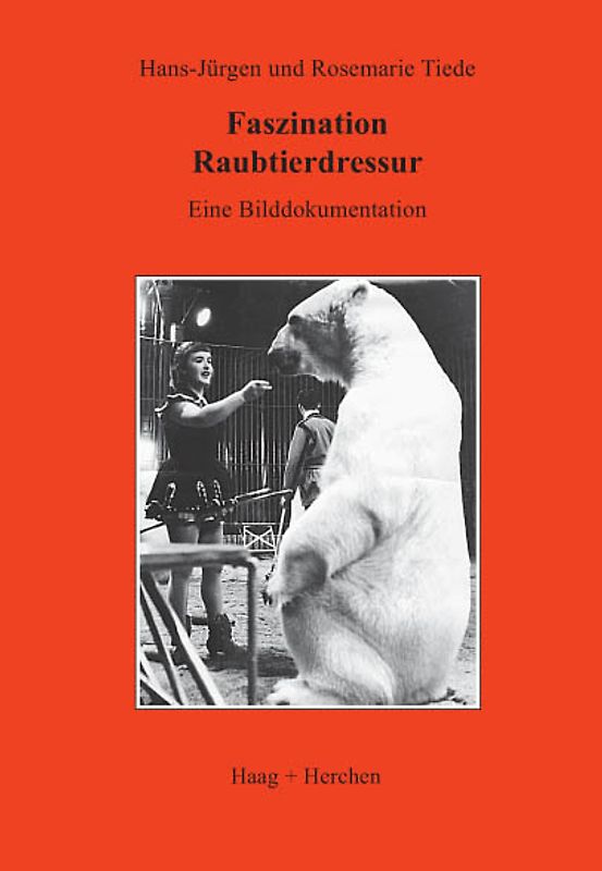 Faszination Raubtierdressur