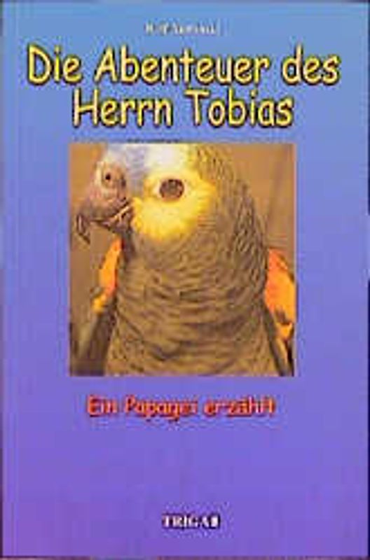 Die Abenteuer des Herrn Tobias