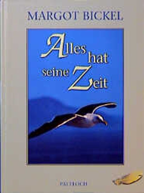 Alles hat seine Zeit