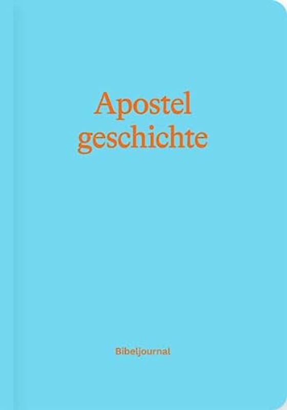 Apostelgeschichte (Bibeljournal)