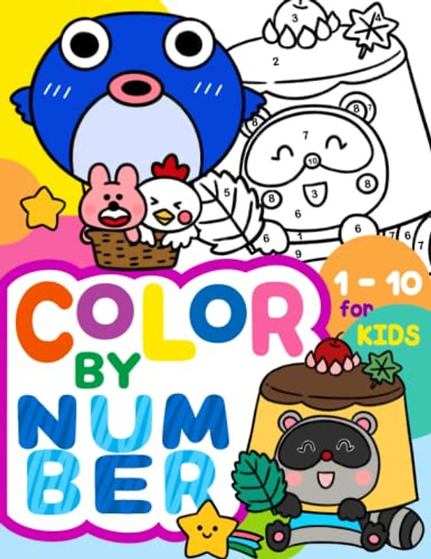 Color by number for kids 1 to 10: Activities book : learn to write first number 1 – 10 and fun activities with coloring cute cartoon animal for children ages 3 – 10