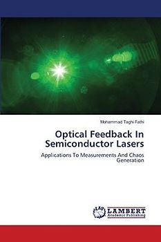 Optical Feedback In Semiconductor Lasers