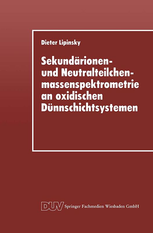 Sekundärionen- und Neutralteilchenmassenspektrometrie an oxidischen Dünnschichtsystemen