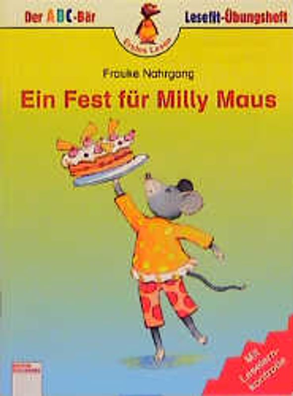 Ein Fest für Milly Maus. In neuer Rechtschreibung
