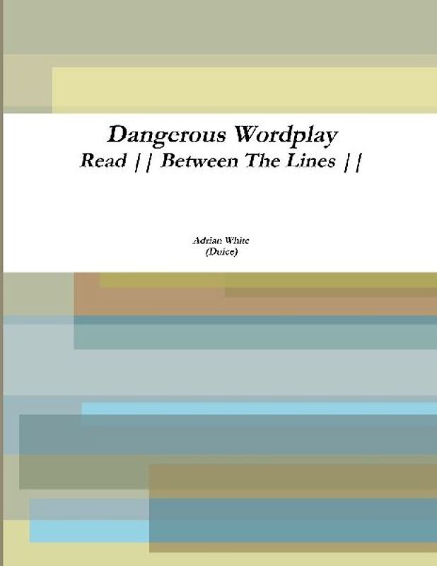 Dangerous Wordplay