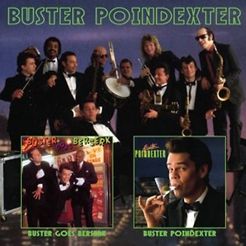 Poindexter,Buster - Buster Poindexter/Buster Goes Berserk