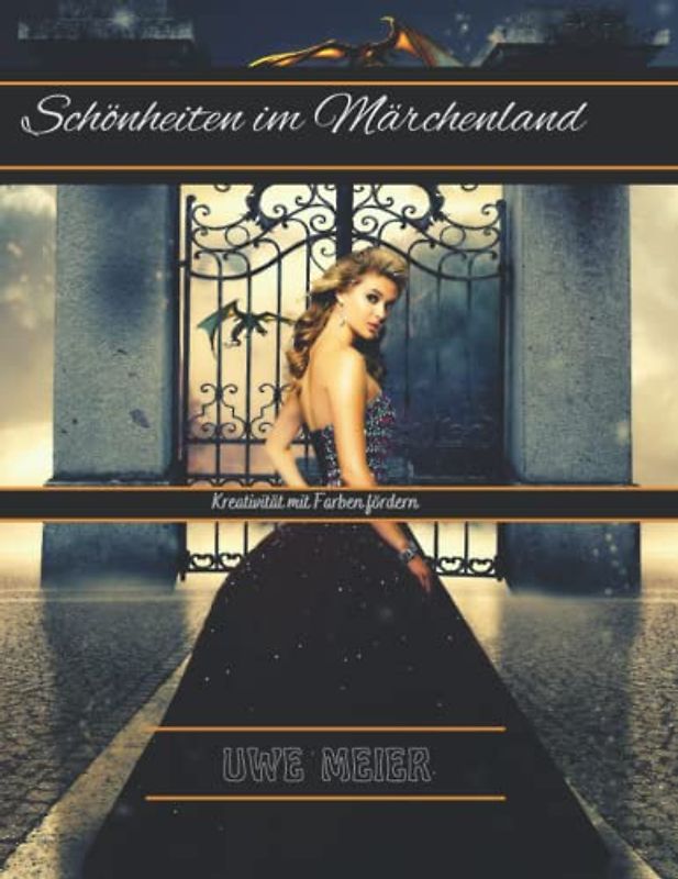 Schönheiten im Märchenland Malbuch: Malbuch für Frauen, mit wunderschönen Illustrationen von Feen, Frisuren,... zur Entspannung und zum Stressabbau