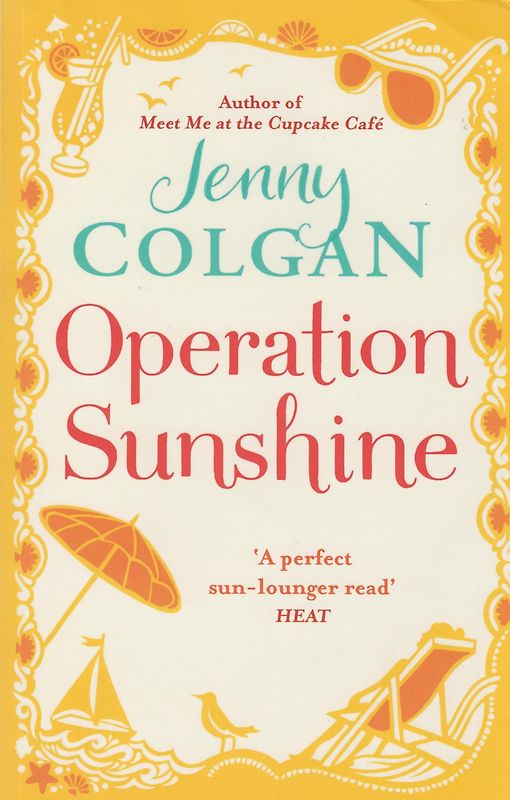 Operation Sunshine - Jenny Colgan [Softcover]
