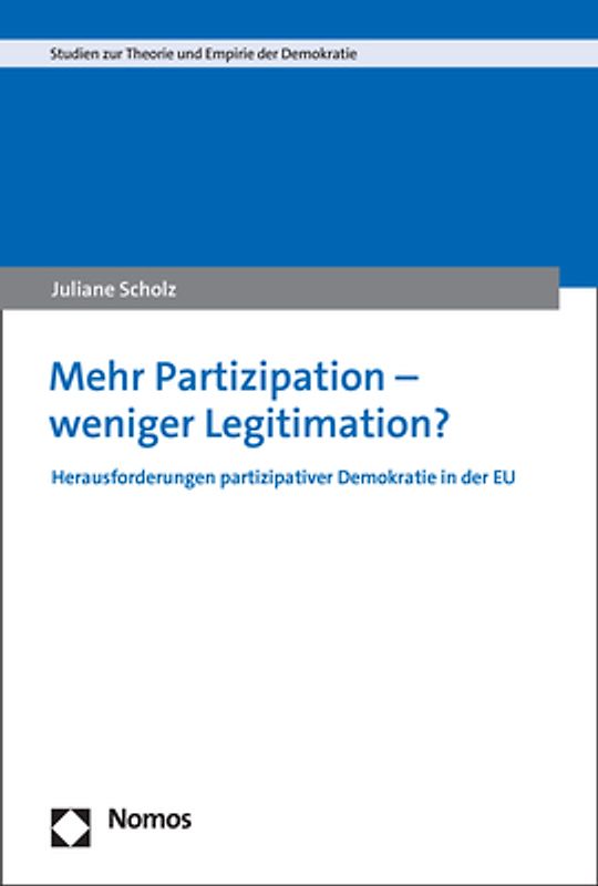 Mehr Partizipation – weniger Legitimation?