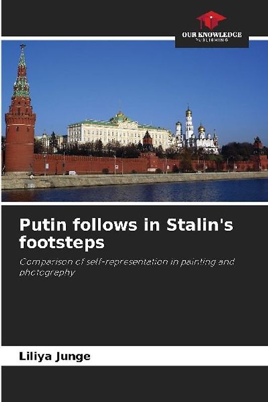 Putin follows in Stalin's footsteps