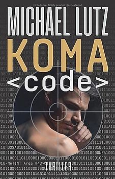 Koma Code (1st. Page Fiction, Band 1)