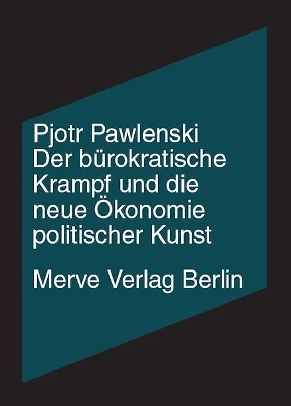 Der bürokratische Krampf und die neue Ökonomie politischer Kunst
