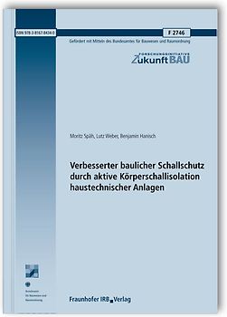 Verbesserter baulicher Schallschutz durch aktive Körperschallisolation haustechnischer Anlagen