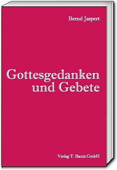 Gottesgedanken und Gebete