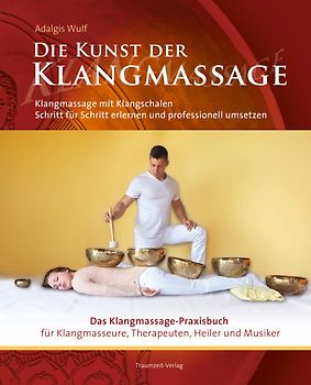 Die Kunst der Klangmassage