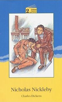 Oxford Progressive English Readers / 8. Schuljahr, Stufe 2 - Nicholas Nickleby