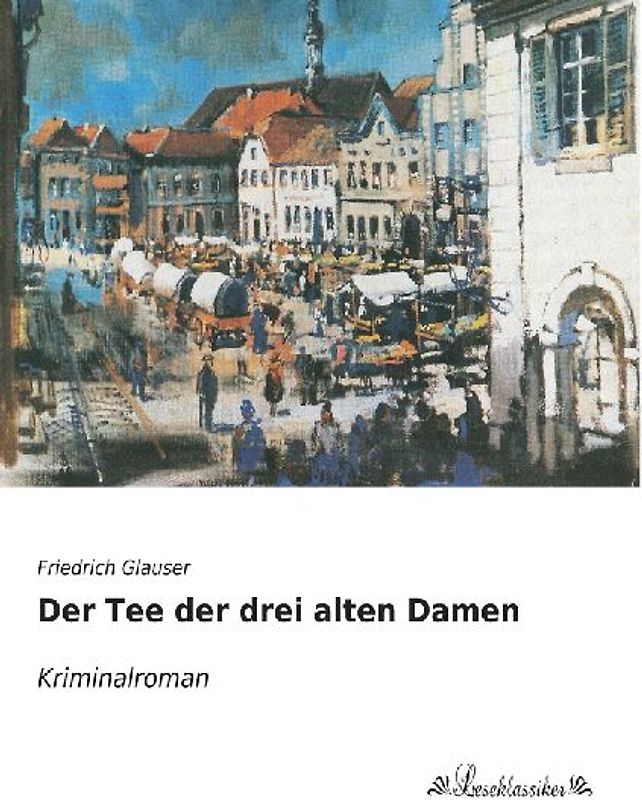 Der Tee der drei alten Damen