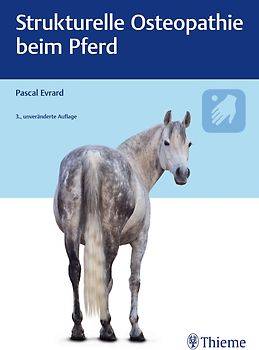 Strukturelle Osteopathie beim Pferd