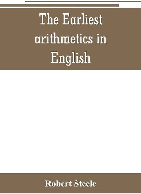 The Earliest arithmetics in English