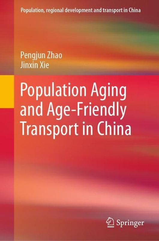 Population Aging and Age-Friendly Transport in China