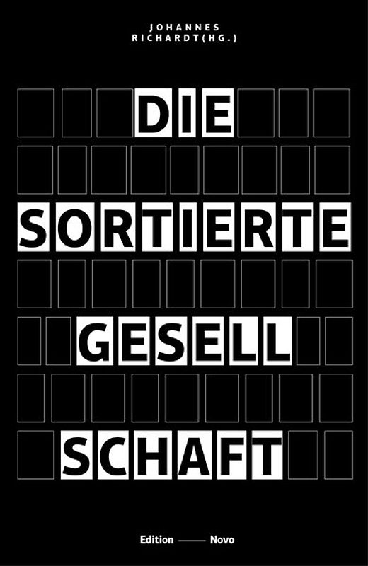 Die sortierte Gesellschaft