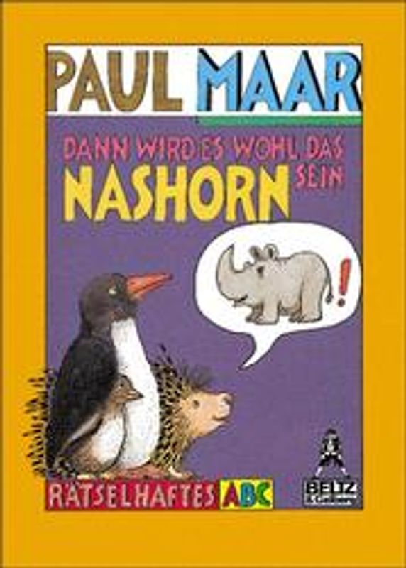 Dann wird es wohl das Nashorn sein