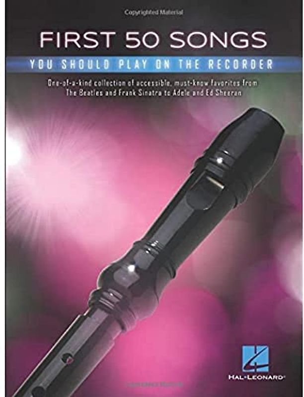 First 50 Songs You Should Play on Recorder
