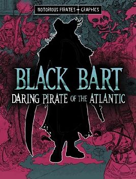 Black Bart, Daring Pirate of the Atlantic