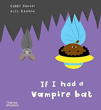 If I Had a Vampire Bat (If I Had A…)