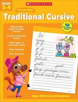 Scholastic Success with Traditional Cursive Grades 2-4 Workbook
