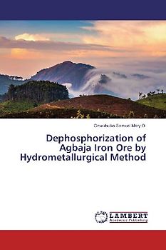 Dephosphorization of Agbaja Iron Ore by Hydrometallurgical Method
