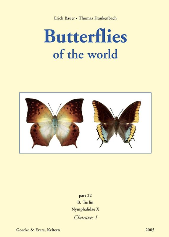 Butterflies of the World / Nymphalidae X: Charaxes I.