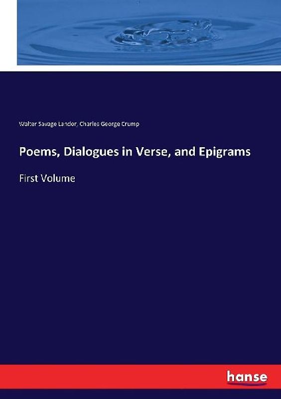 Poems, Dialogues in Verse, and Epigrams