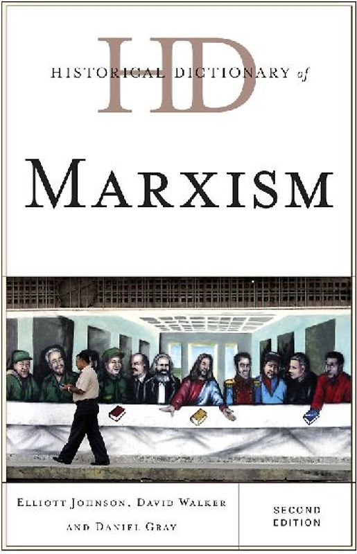 Historical Dictionary of Marxism