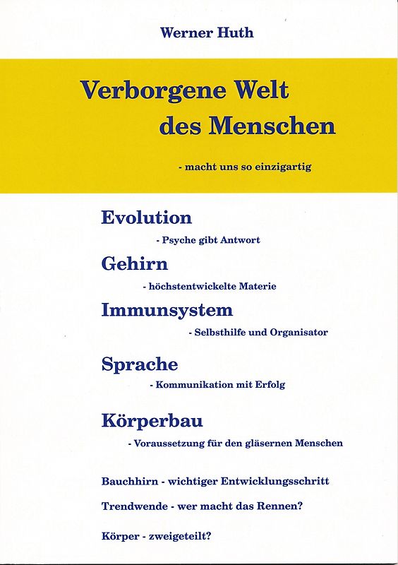 Verborgene Welt des Menschen