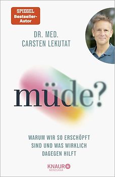 müde?