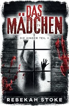DAS MÄDCHEN (Die Kinder, Band 2)