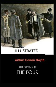 The Sign of the Four Illustrated