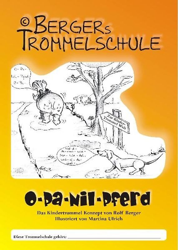 Opa Nilpferd - Bergers Trommelschule