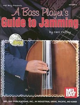 A Bass Player's Guide to Jamming [With CD]