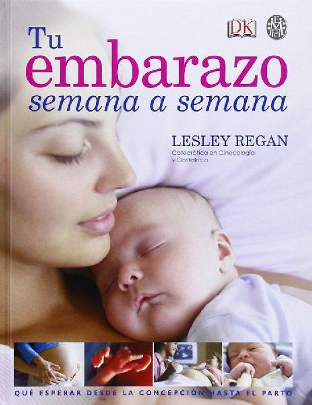 Tu embarazo semana a semana : guía esencial del embarazo semana a semana