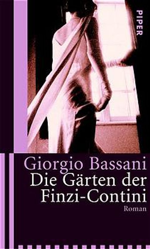 Die Gärten der Finzi-Contini. Roman