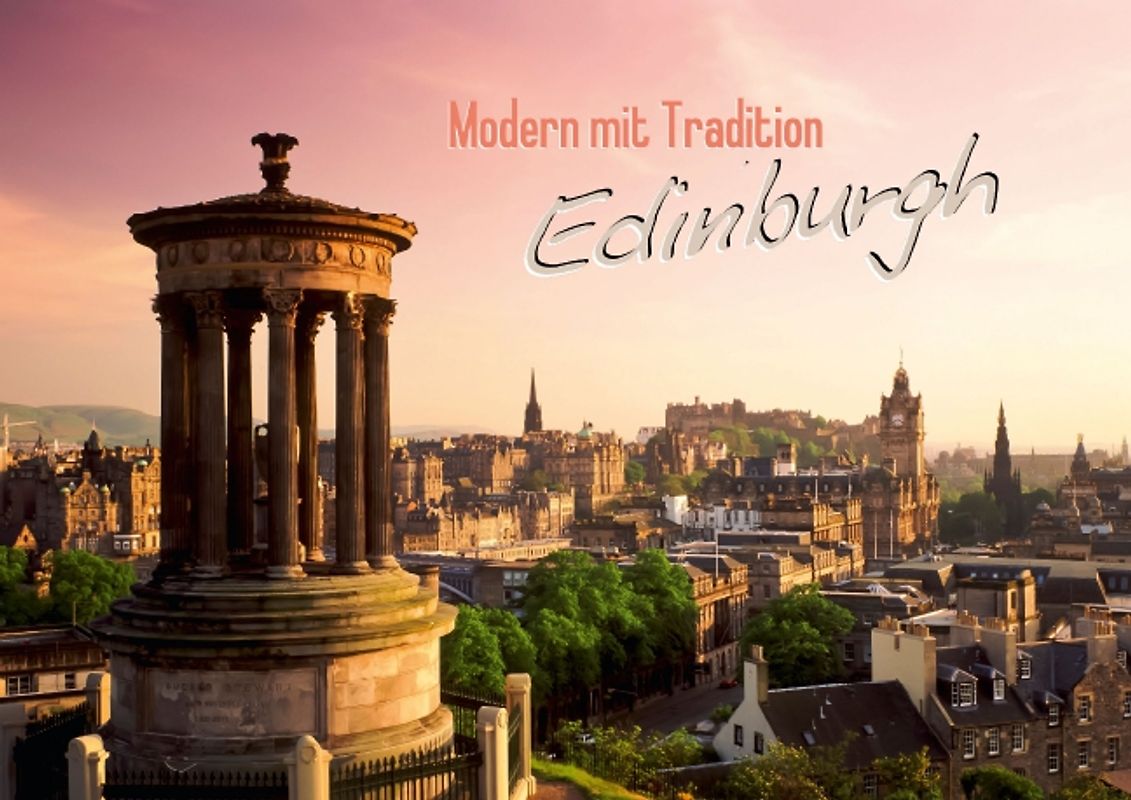 Modern mit Tradition: Edinburgh (Posterbuch DIN A4 quer)