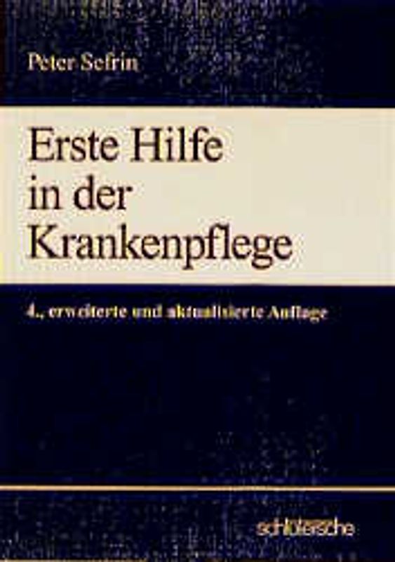 Erste Hilfe in der Krankenpflege
