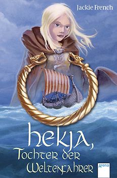 Hekja, Tochter der Weltenfahrer