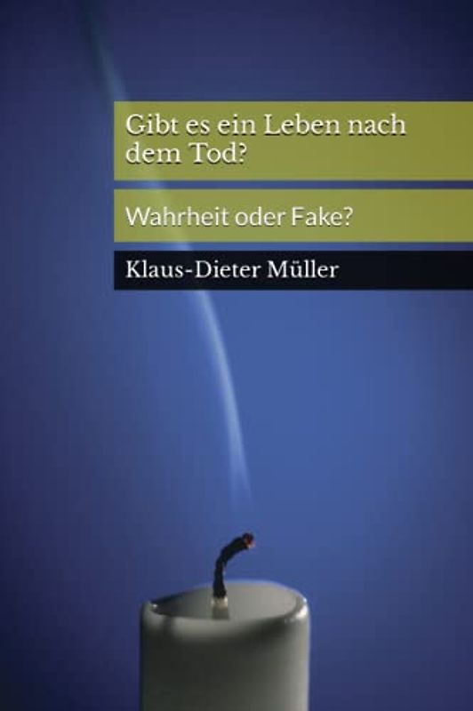 Gibt es ein Leben nach dem Tod?
