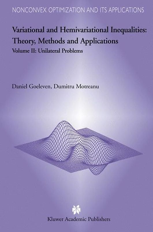 Variational and Hemivariational Inequalities - Theory, Methods and Applications