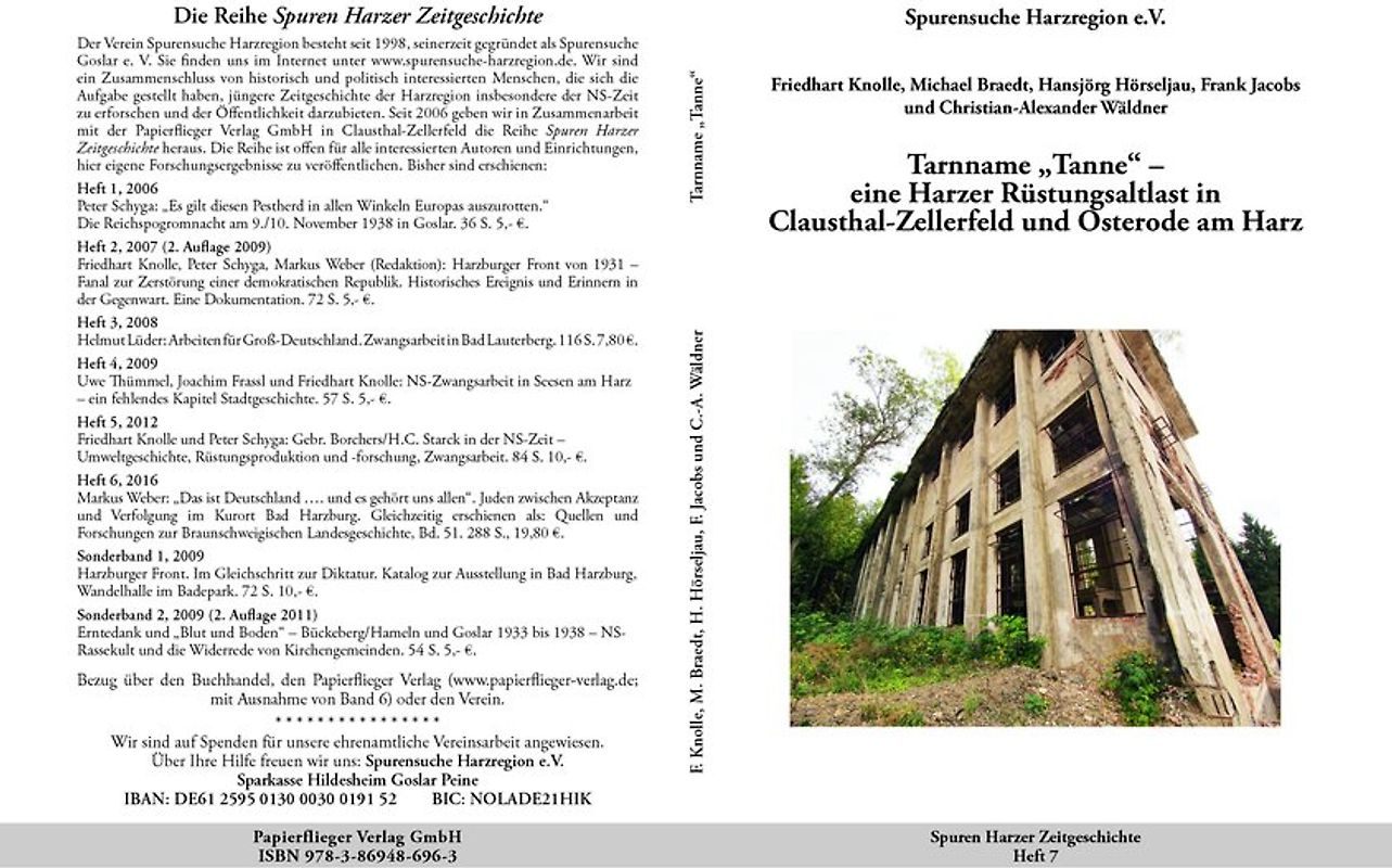 Tarnname "Tanne" - eine Harzer Rüstungsaltlast in CLausthal-Zellerfeld und Osterode am Harz